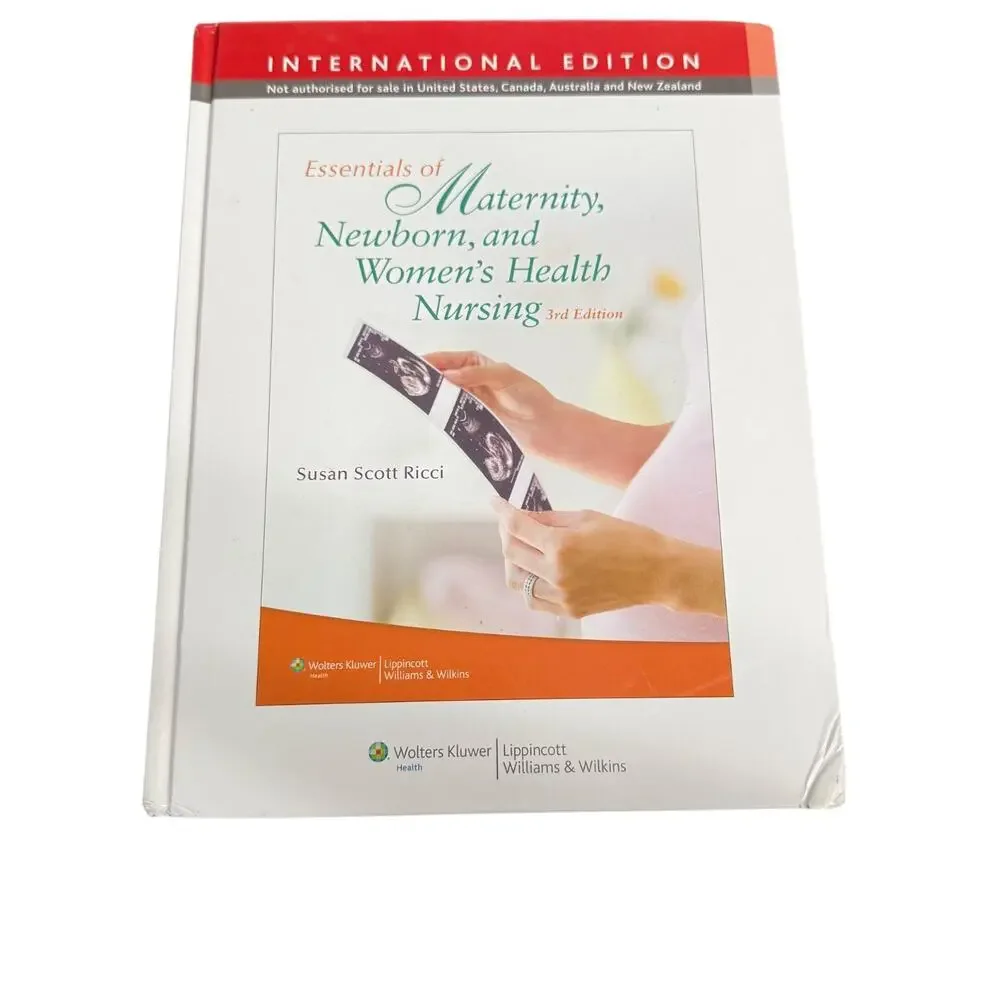 Essentials of Maternity Newborn and Women's Health Nursing 3rd Edition Susan Sco